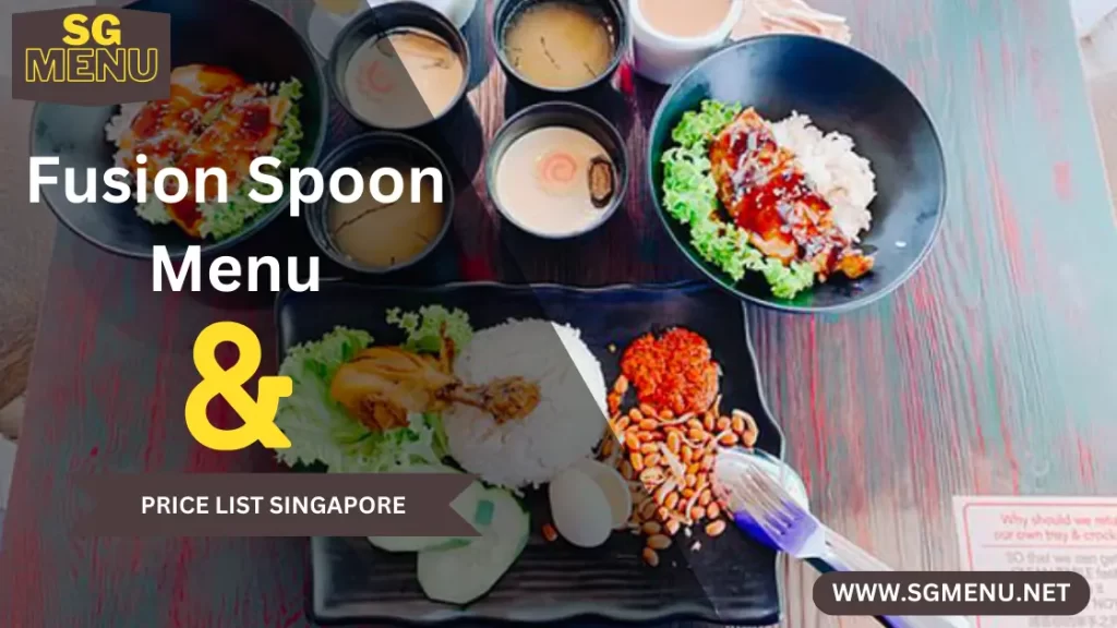 Fusion Spoon Menu Singapore 