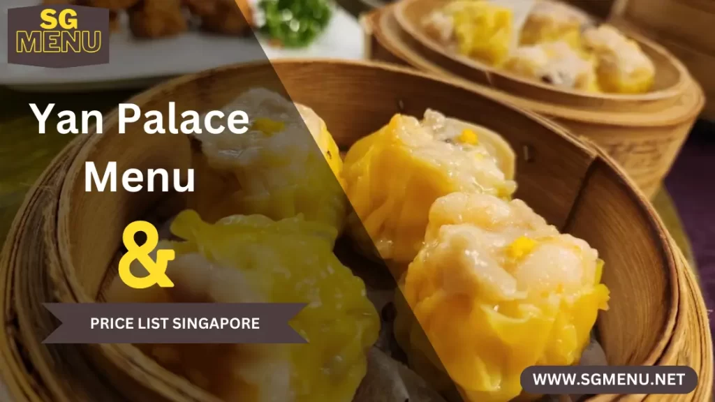 Yan Palace Menu Singapore 2024