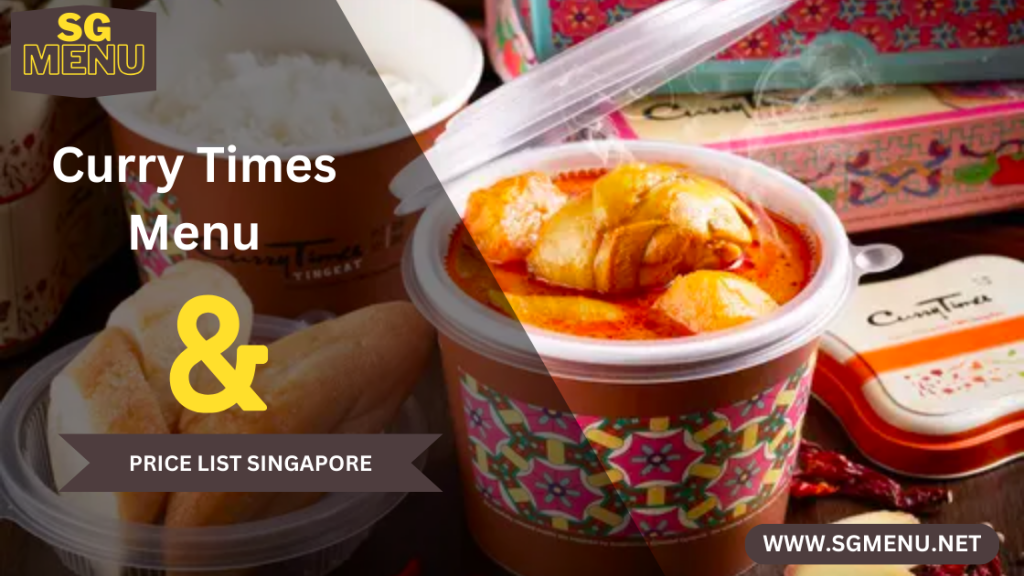 Curry Times Menu Singapore