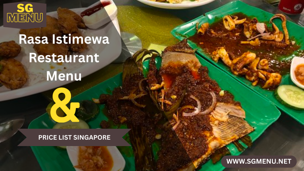 Rasa Istimewa Restaurant Menu Singapore